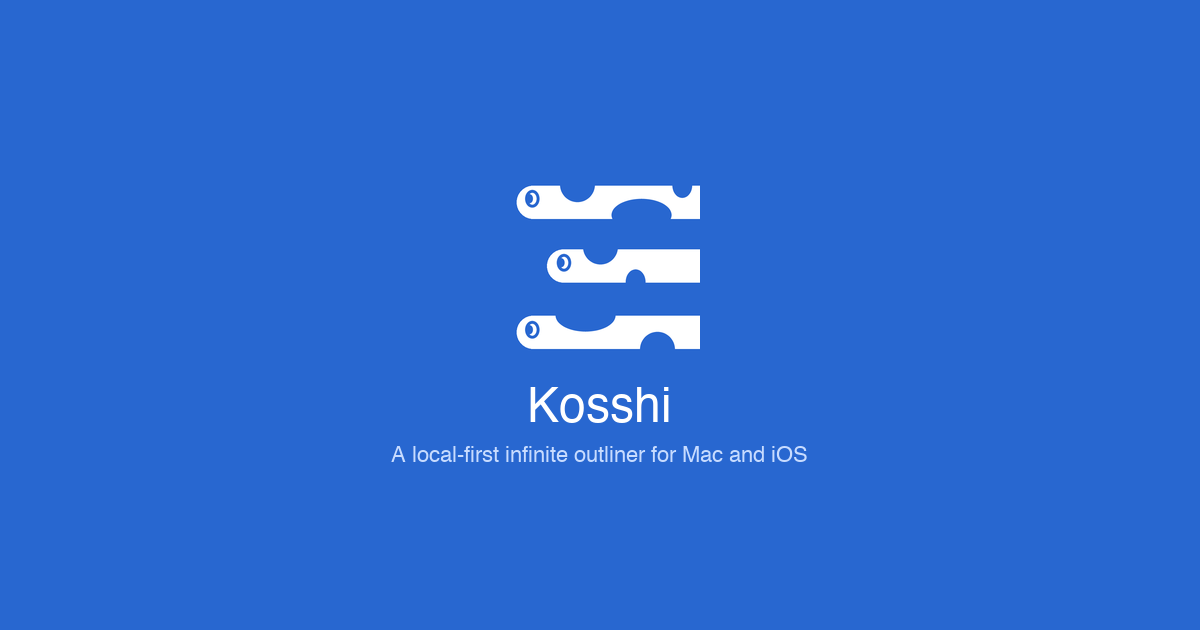 Kosshi - macOS/iOS Outliner cover